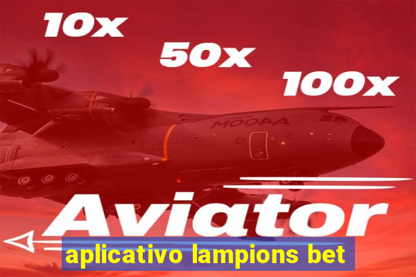 aplicativo lampions bet